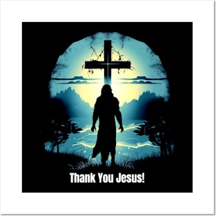 Thank you Jesus! Posters and Art